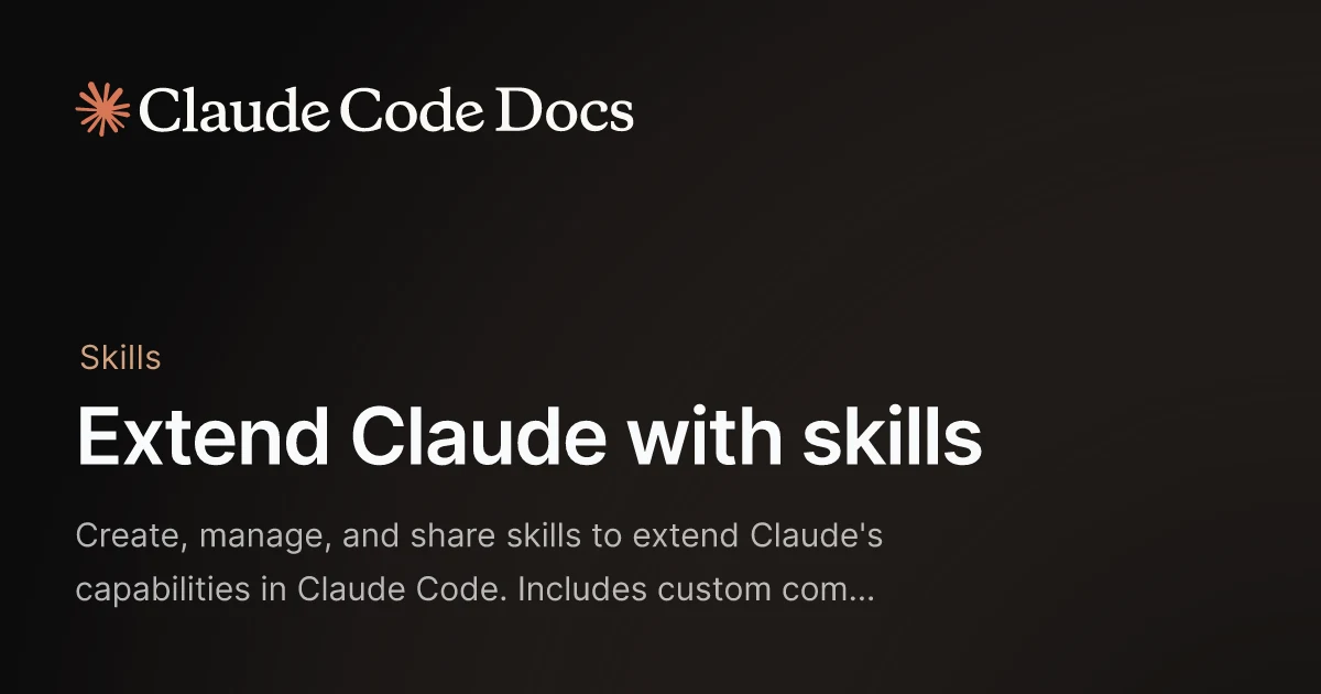 Official Claude Code Docs sharing image for the Extend Claude with skills guide, with the Claude symbol and guide title.