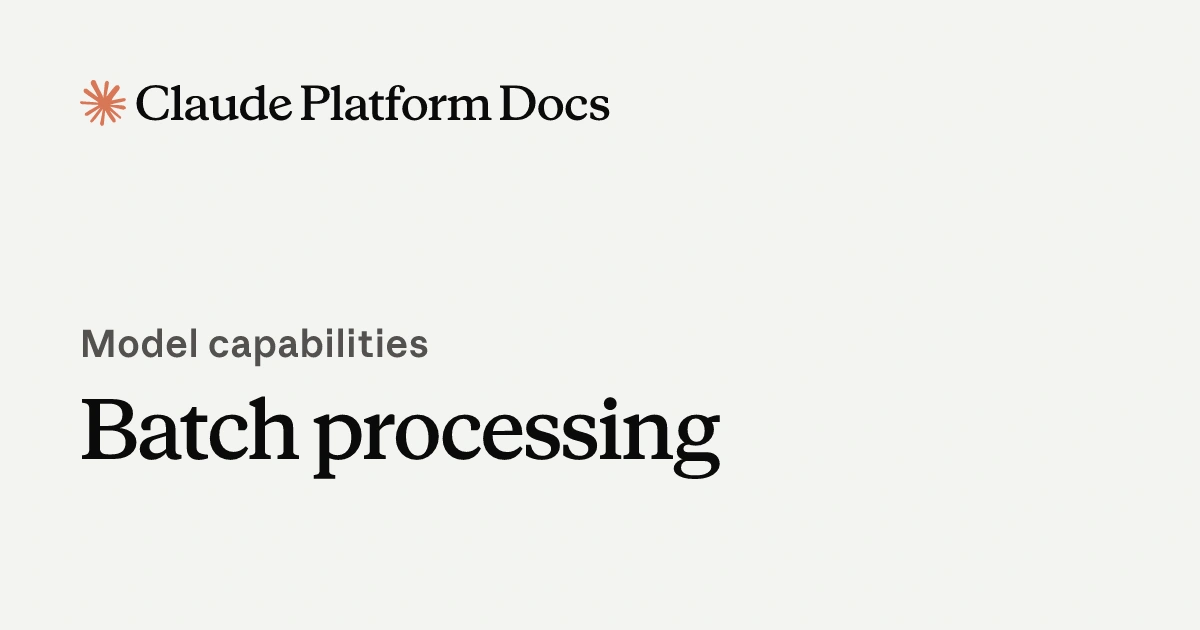 Official Claude Platform Docs artwork labeled Model capabilities and Batch processing.